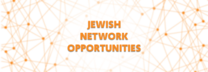 Jewish Network Opportunities